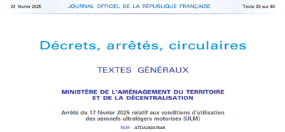 Communication de la FFPLUM sur le nouvel arrêté du 17 février 2025 publié au Journal Officiel du 22 février 2025 relatif aux « conditions d’utilisation des ULM »