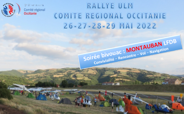 Rallyes régionaux : Est'Capades, Trans'Normandie et Rallye ULM Occitanie 2022